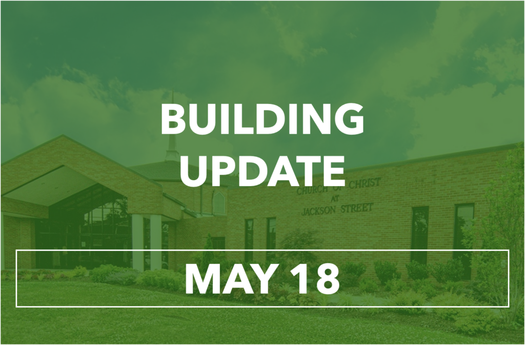 Updates on the progress of the church building renovation will be shared immediately after Morning Worship on Sunday, May 18, 2025. Also, keep in mind that we will begin worshipping in the Pearl Cohn HS Gym beginning June 1, as the school will start renovations on the auditorium. 